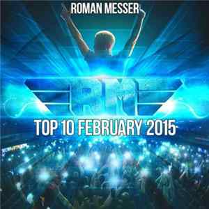Roman Messer - Top 10 February 2015 FLAC album