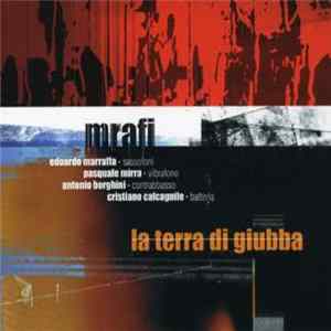 Mrafi - La Terra Di Giubba FLAC album