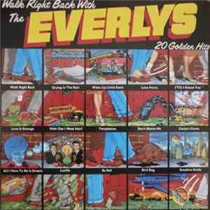 The Everly Brothers - Walk Right Back With The Everlys (20 Golden Hits) FLAC album