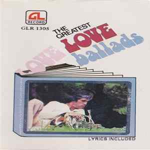 Various - The Greatest Love Ballads FLAC album