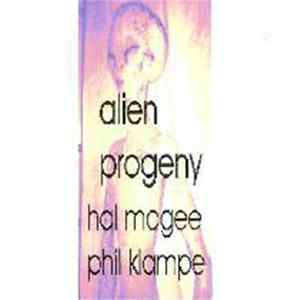 Hal McGee & Phil Klampe - Alien Progeny (Homemade Alien Music Vol. 3) FLAC album