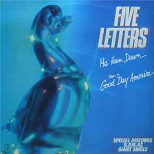 Five Letters - Ma Keen Dawn / Have A Good Day America FLAC album
