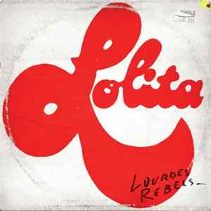 Lourdes Rebels - Lolita FLAC album
