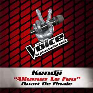 Kendji - Allumer Le Feu (The Voice 3) FLAC album