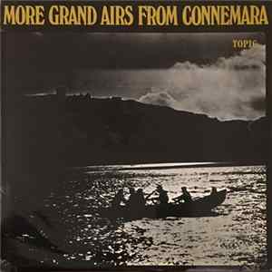 Various - More Grand Airs From Connemara FLAC album