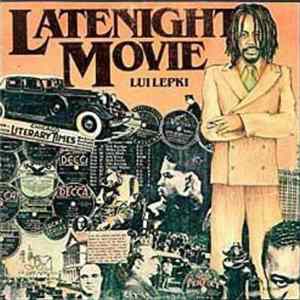 Lui Lepki - Late Night Movie FLAC album