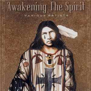Various - Awakening The Spirit FLAC album