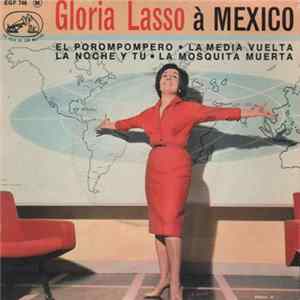 Gloria Lasso - Gloria Lasso A Mexico FLAC album