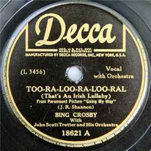 Bing Crosby With John Scott Trotter And His Orchestra - Too-Ra-Loo-Ra-Loo-Ral (That's An Irish Lullaby) FLAC album