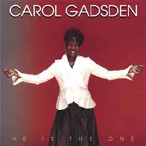 Carol Gadsden - He is the One FLAC album