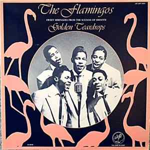The Flamingos - Golden Teardrops FLAC album