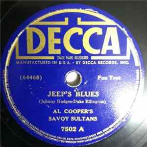 Al Cooper's Savoy Sultans - Jeep's Blues / You Never Miss The Water 'Till The Well Runs Dry FLAC album