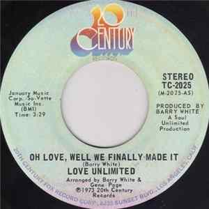Love Unlimited - Oh Love, Well We Finally Made It FLAC album