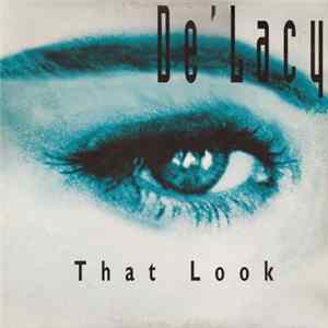 De'Lacy - That Look FLAC album