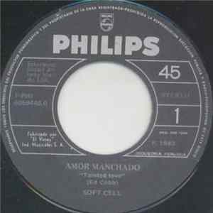 Soft Cell - Tainted Love = Amor Manchado FLAC album