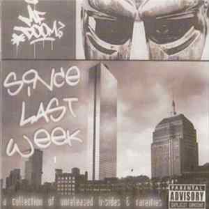 MF Doom - Since Last Week 1 FLAC album