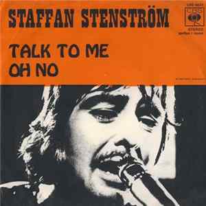 Staffan Stenström - Talk To Me / Oh No FLAC album