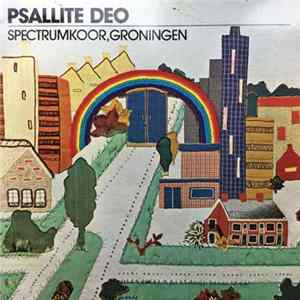 Spectrumkoor, Groningen - Psallite Deo FLAC album
