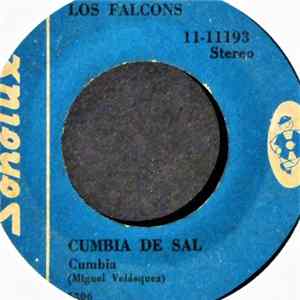 Los Falcons - Cumbia De Sal / Despeinada FLAC album