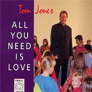 Tom Jones - All You Need Is Love FLAC album