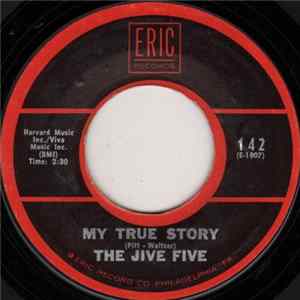 The Jive Five - My True Story / What Time Is It? FLAC album