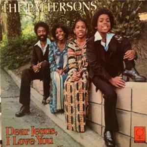 The Pattersons - Dear Jesus, I Love You FLAC album