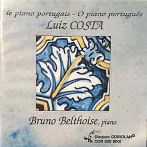 Luiz Costa, Bruno Belthoise - Le Piano Portugais - O Piano Português FLAC album
