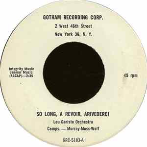 Lou Garisto Orchestra - So Long, A Revoir, Arivederci FLAC album