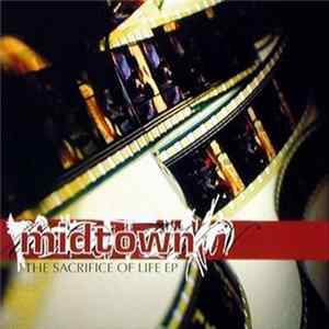 Midtown - The Sacrifice Of Life EP FLAC album
