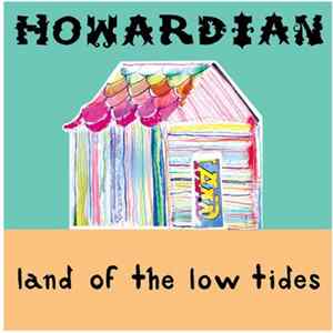 Howardian - Land of the Low Tides FLAC album