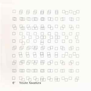 Yosuke Kawamura - E FLAC album