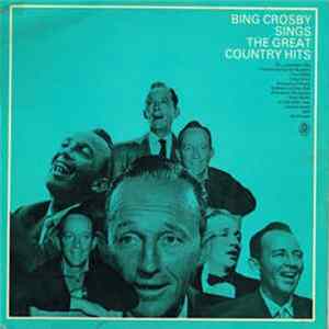 Bing Crosby - Sings The Great Country Hits FLAC album