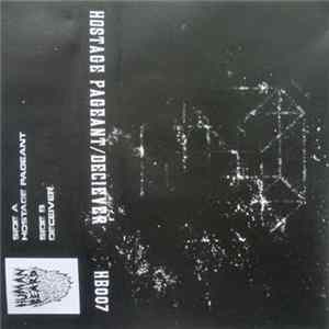 Hostage Pageant / Deceiver - Split FLAC album