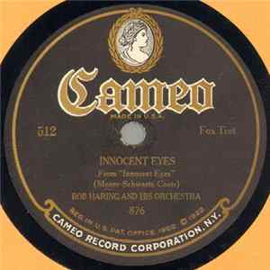 Bob Haring And His Orchestra, Arthur Lange And His Orchestra - Innocent Eyes / Down Where The South Begins FLAC album