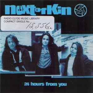 Next Of Kin - 24 Hours From You FLAC album