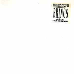 Brings - Kölle / Nur Mer Zwei FLAC album