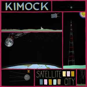 Kimock - Satellite City FLAC album