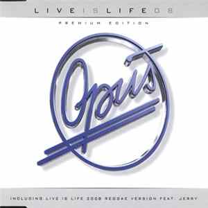 Opus - Live Is Life 08 (Premium Edition) FLAC album