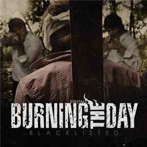 Burning The Day - Blacklisted FLAC album
