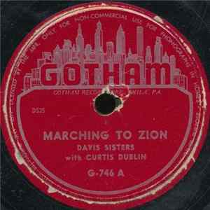 The Davis Sisters With Curtis Dublin - Marching To Zion / Jesus Is A Waymaker FLAC album