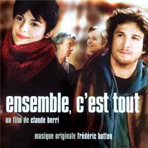 Frédéric Botton - Ensemble, C'est Tout FLAC album
