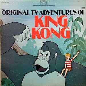 No Artist - Original TV Adventures Of King Kong FLAC album