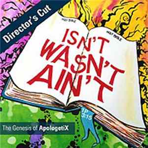 ApologetiX - Isn't Wasn't Ain't - The Director's Cut FLAC album