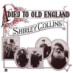 Shirley Collins - Adieu To Old England FLAC album