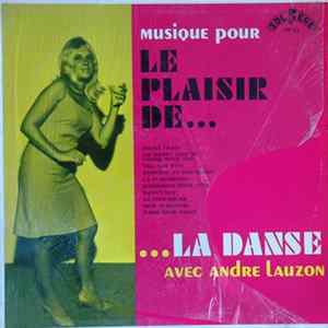 André Lauzon - Musique Pour Le Plaisir De La Danse FLAC album