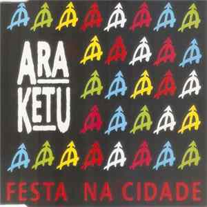 Ara Ketu - Festa Na Cidade FLAC album
