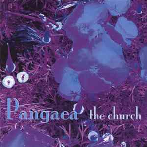 The Church - Pangaea FLAC album