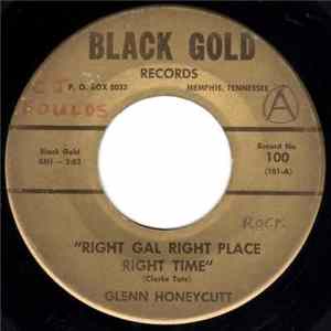 Glenn Honeycutt - Right Gal Right Place Right Time FLAC album