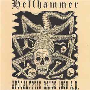 Hellhammer - Apocalyptic Raids 1990 A.D. FLAC album