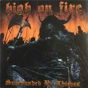 High On Fire - Surrounded By Thieves FLAC album